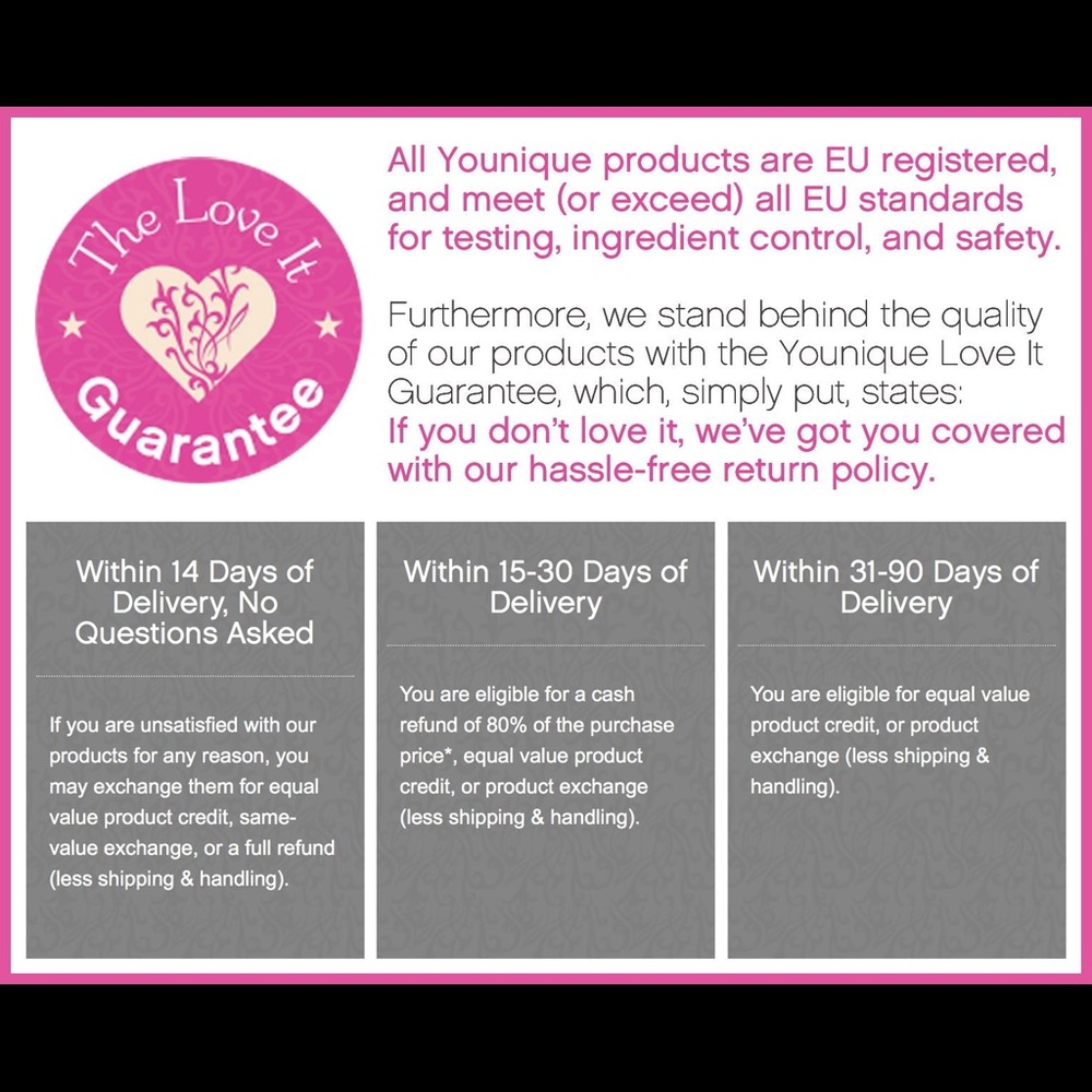 Everything is backed by a 14day love it guarantee!